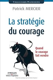 La  stratégie du courage