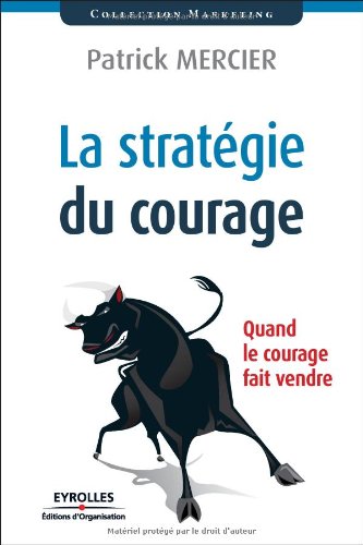 La  stratégie du courage