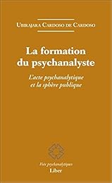 La  formation du psychanalyste