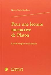 Pour une lecture interactive de Platon