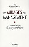 Les mirages du management (French Edition) by