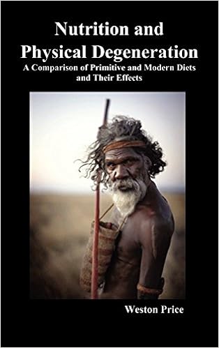 Nutrition and Physical Degeneration