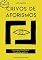 Livro Crivos de aforismos: Reflexões filosóficas e desabafos políticos