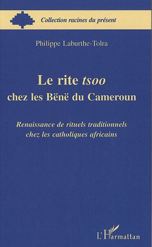 Le  rite tsoo chez les Bënë du Cameroun