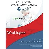 OSHA Dental Compliance Manual: Washington