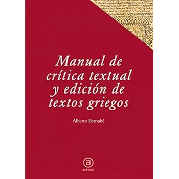 Manual de crítica textual y edición de textos griegos