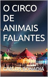 Livro O CIRCO DE ANIMAIS FALANTES