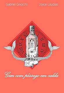 Livro Gim com pêssego em calda