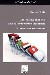 Libéralisme et liberté dans le monde arabo-musulman