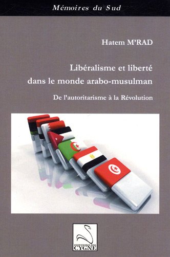 Libéralisme et liberté dans le monde arabo-musulman