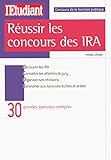 Réussir les concours des IRA (French Edition) by 