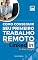 Livro Como conseguir o seu primeiro trabalho remoto: Aprenda como conseguir varias fontes de renda extra na internet 3 x mais rápido, Mesmo que você esteja começando do absoluto zero
