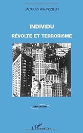 Individu, révolte et terrorisme
