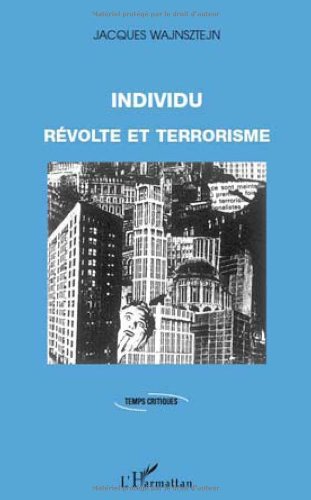 Individu, révolte et terrorisme