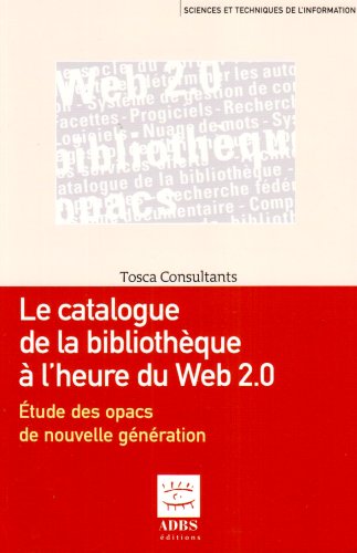 Le  catalogue de la bibliothèque à l'heure du Web 2.0