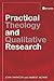 Practical Theology and Qualitative Research