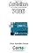 Livro Programando o Arduino com a função do circuito integrado 7486