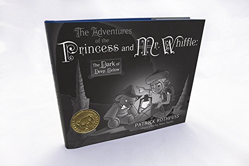 The Adventures of the Princess and Mr. Whiffle: The Dark of Deep Below
