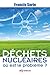 Déchets nucléaires où est le problème ? by 
