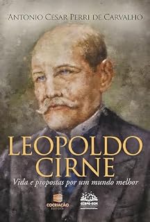 Livro Leopoldo Cirne: Vida e propostas por um mundo melhor