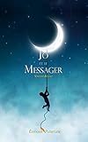 Jo et le Messager (French Edition) by 
