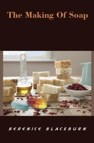 The Making of Soap
