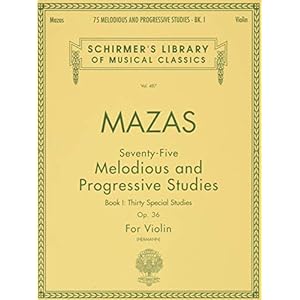 75 Melodious and Progressive Studies, Op. 36 – Book 1: Schirmer Library of Classics Volume 487 Violin Method
