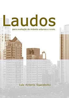 Livro Laudos Para Avaliação De Imóveis Urbanos E Rurais