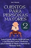 Cuentos para personas mayores 2: Letra