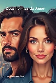 Livro Duas Formas De Amor