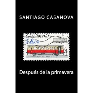 Después de la primavera (Spanish Edition)