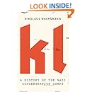 KL: A History of the Nazi Concentration Camps