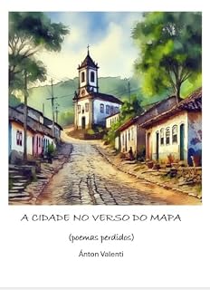 Livro A CIDADE NO VERSO DO MAPA: Poemas perdidos