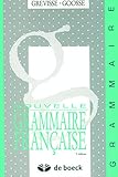 Nouvelle Grammaire Francaise (Grévisse et langue française) (French Edition) by 