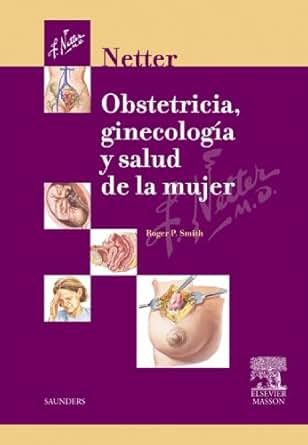 Netter Obstetricia Ginecolog 237 A Y Salud De La Mujer