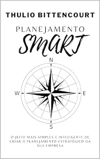 Livro Planejamento Smart: O jeito mais simples e inteligente de criar o planejamento estratégico da sua empresa