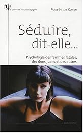 Séduire, dit-elle