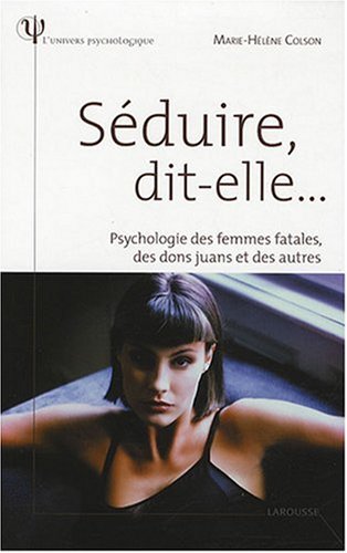 Séduire, dit-elle