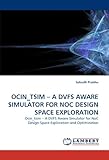 Image de OCIN_TSIM – A DVFS AWARE SIMULATOR FOR NOC DESIGN SPACE EXPLORATION: Ocin_tsim – A DVFS Aware Simulator for NoC Design Space Exploration and Optim
