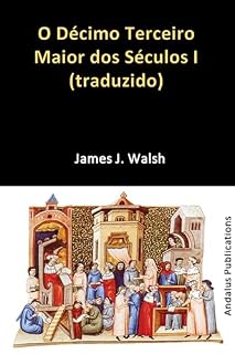 Livro O Décimo Terceiro Maior dos Séculos I (traduzido)