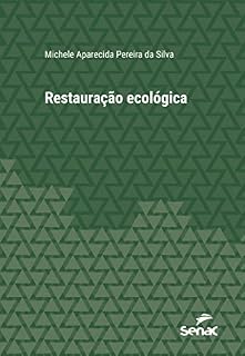 Livro Restauração ecológica (Série Universitária)