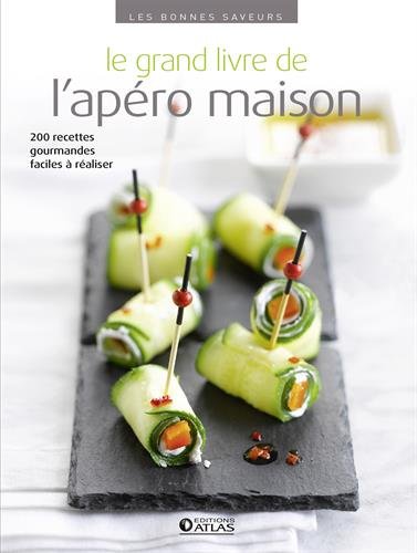 Le  grand livre de l'apéro maison