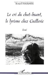 Le  cri du chat-huant, le lyrisme chez Guillevic