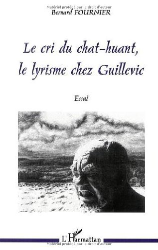 Le  cri du chat-huant, le lyrisme chez Guillevic
