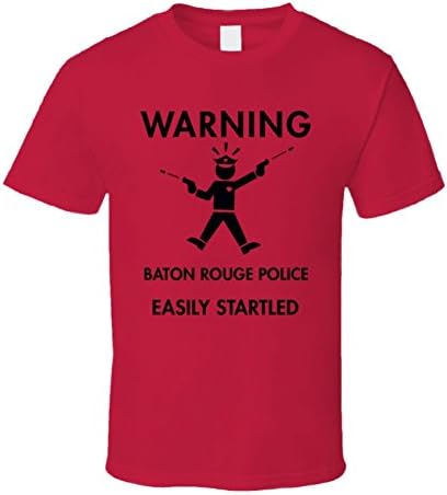 Warning Baton Rouge Police Easily Startled T Shirt L Red