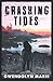 Crashing Tides by Gwendolyn Marie