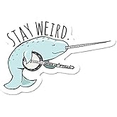 Funny Die Cut Bumper Stickers, Car Art, Bike Vinyl, Weatherproof (Stay Weird)