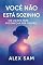 Livro Você Não Está Sozinho...: 100 Lições Para Recomeçar por Dentro (variados Livro 14)