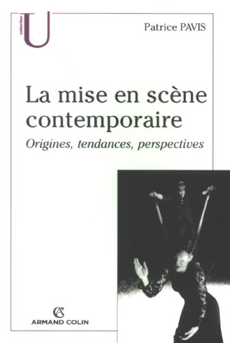 La  mise en scène contemporaine