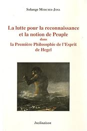 La  lutte pour la reconnaissance et la notion de peuple dans la "Première philosophie de l'esprit" de Hegel